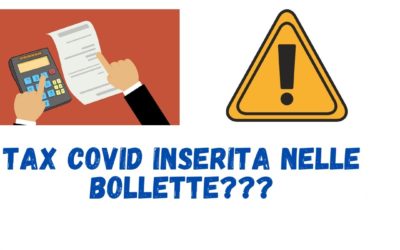 Tassa Covid sulle bollette? L’allarme per i consumatori